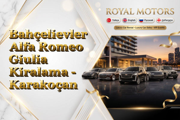 Bahçelievler Alfa Romeo Giulia Kiralama - Karakoçan