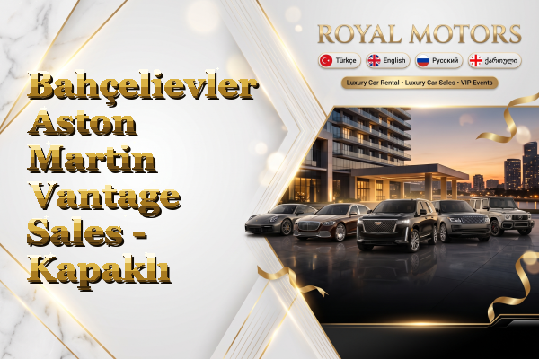 Bahçelievler Aston Martin Vantage Sales - Kapaklı