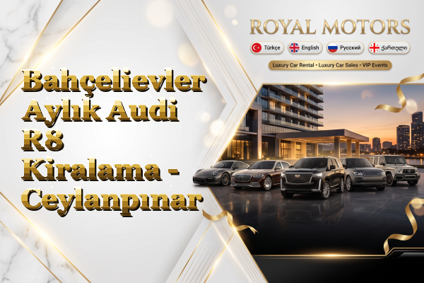 Bahçelievler Aylık Audi R8 Kiralama - Ceylanpınar