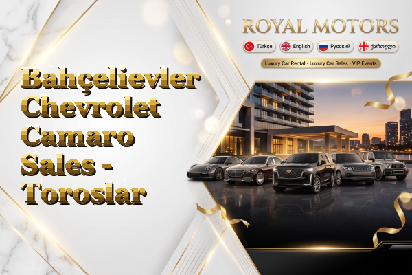 Bahçelievler Chevrolet Camaro Sales - Toroslar