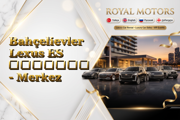 Bahçelievler Lexus ES გაყიდვა - Merkez