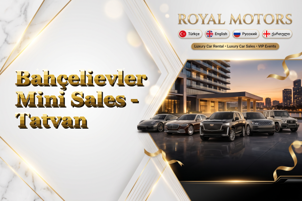 Bahçelievler Mini Sales - Tatvan