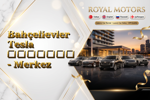 Bahçelievler Tesla გაყიდვა - Merkez