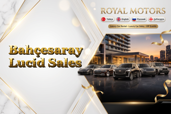 Bahçesaray Lucid Sales