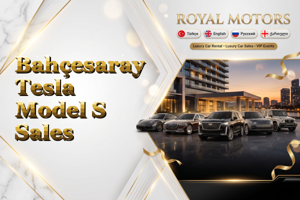 Bahçesaray Tesla Model S Sales