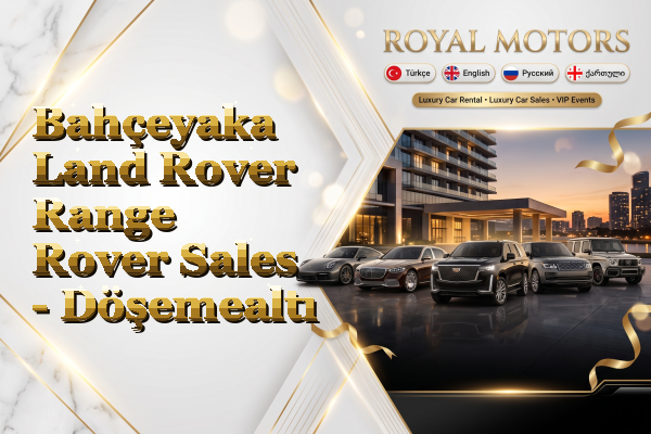 Bahçeyaka Land Rover Range Rover Sales - Döşemealtı