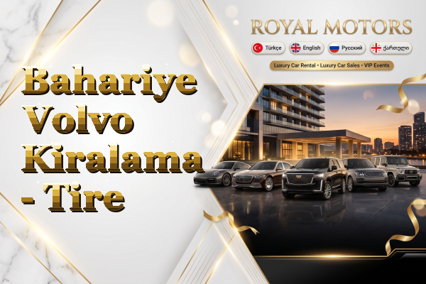 Bahariye Volvo Kiralama - Tire