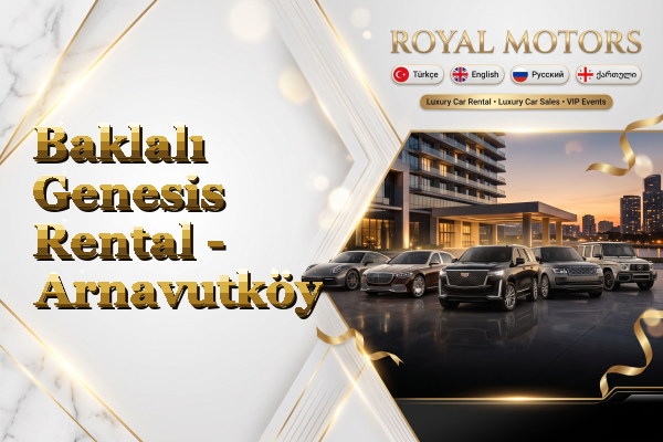 Baklalı Genesis Rental - Arnavutköy