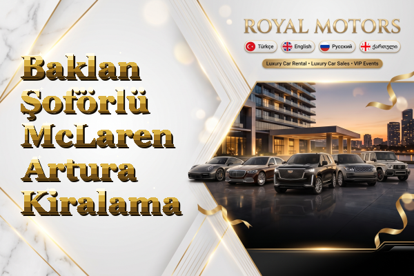 Baklan Şoförlü McLaren Artura Kiralama