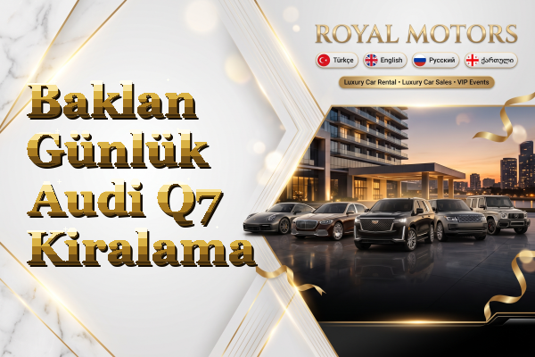 Baklan Günlük Audi Q7 Kiralama