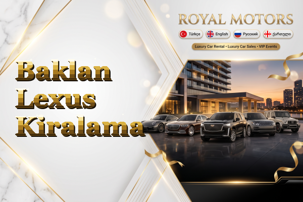 Baklan Lexus Kiralama