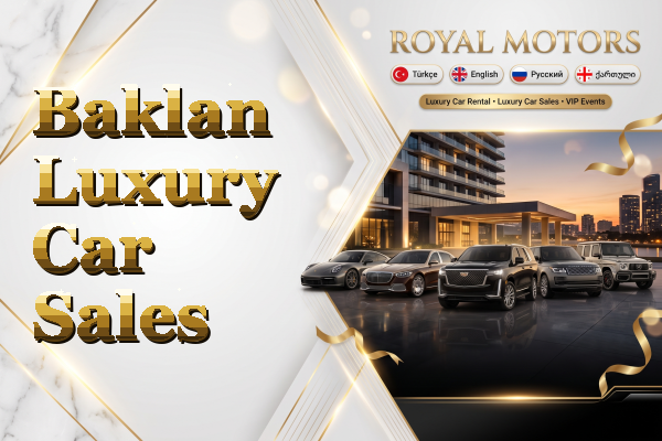 Baklan Luxury Car Sales