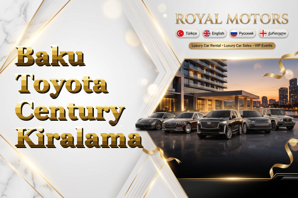 Baku Toyota Century Kiralama
