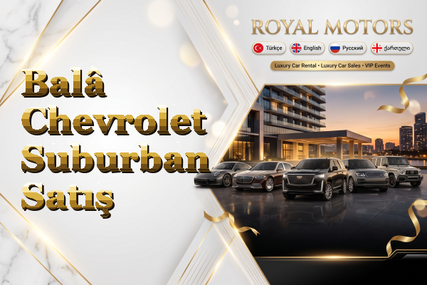 Balâ Chevrolet Suburban Satış