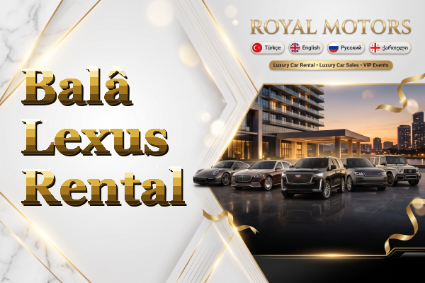 Balâ Lexus Rental