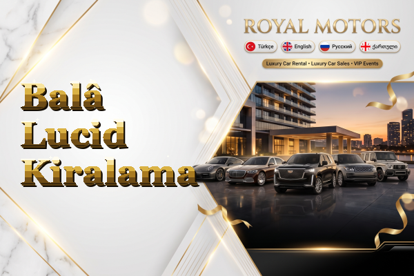 Balâ Lucid Kiralama
