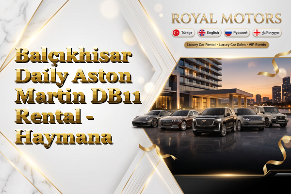 Balçıkhisar Daily Aston Martin DB11 Rental - Haymana
