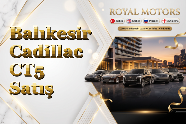 Balıkesir Cadillac CT5 Satış