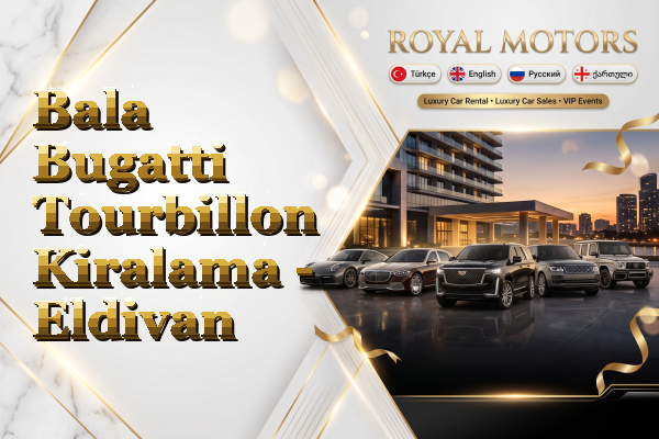 Bala Bugatti Tourbillon Kiralama - Eldivan