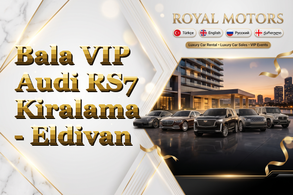 Bala VIP Audi RS7 Kiralama - Eldivan