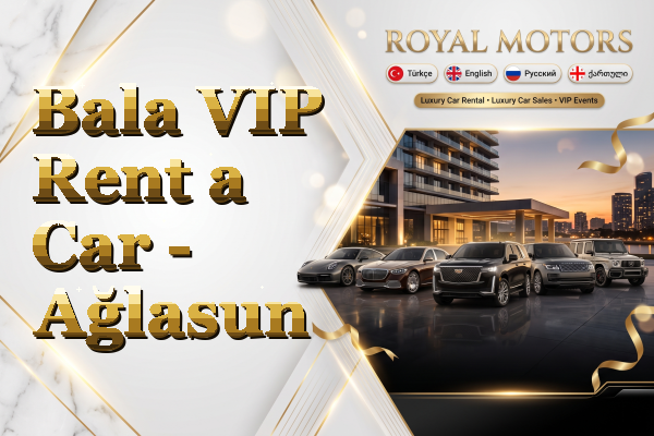 Bala VIP Rent a Car - Ağlasun