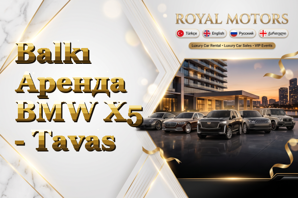 Balkı Аренда BMW X5 - Tavas