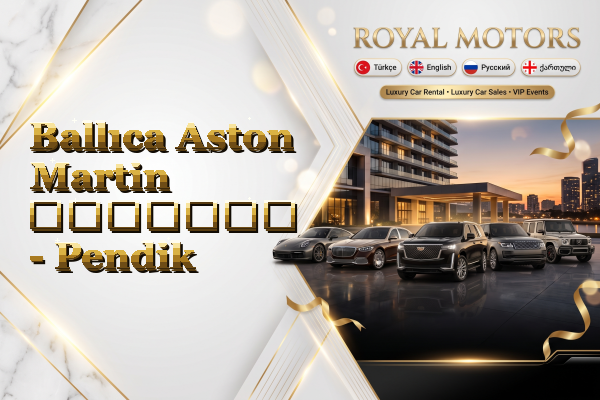 Ballıca Aston Martin გაყიდვა - Pendik
