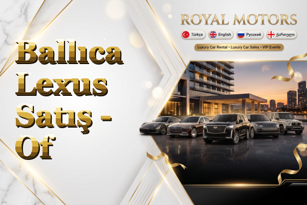 Ballıca Lexus Satış - Of