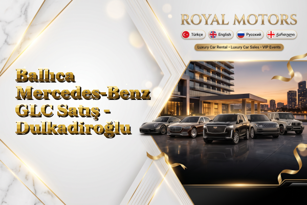 Ballıca Mercedes-Benz GLC Satış - Dulkadiroğlu
