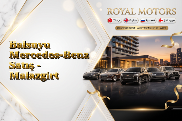 Balsuyu Mercedes-Benz Satış - Malazgirt