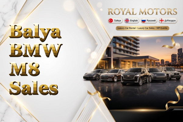 Balya BMW M8 Sales