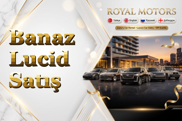 Banaz Lucid Satış