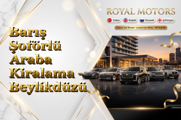Barış Şoförlü Araba Kiralama - Beylikdüzü