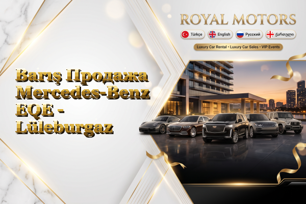 Barış Продажа Mercedes-Benz EQE - Lüleburgaz