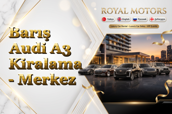 Barış Audi A3 Kiralama - Merkez