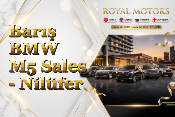 Barış BMW M5 Sales - Nilüfer