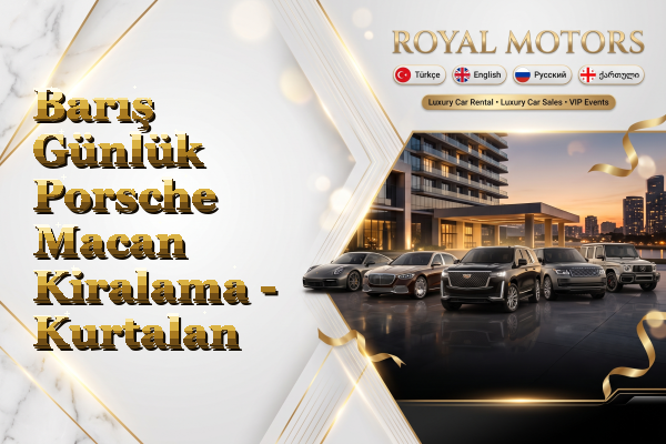 Barış Günlük Porsche Macan Kiralama - Kurtalan