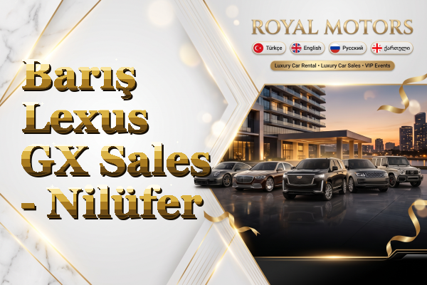Barış Lexus GX Sales - Nilüfer