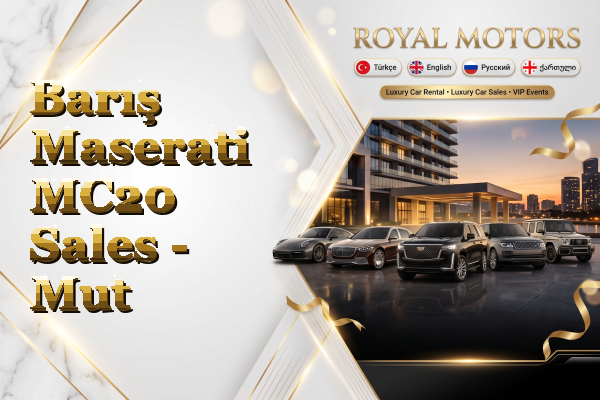 Barış Maserati MC20 Sales - Mut