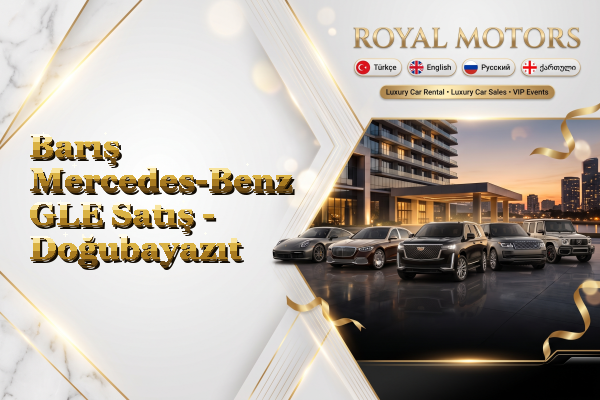Barış Mercedes-Benz GLE Satış - Doğubayazıt