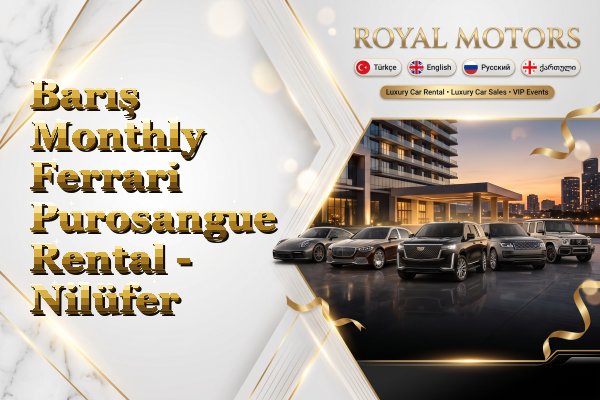 Barış Monthly Ferrari Purosangue Rental - Nilüfer