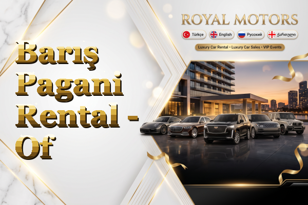 Barış Pagani Rental - Of