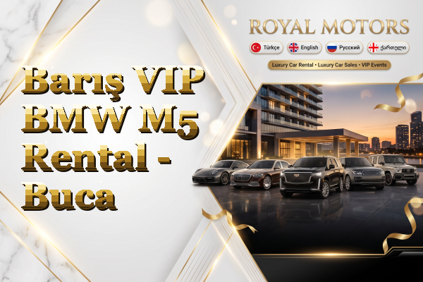 Barış VIP BMW M5 Rental - Buca