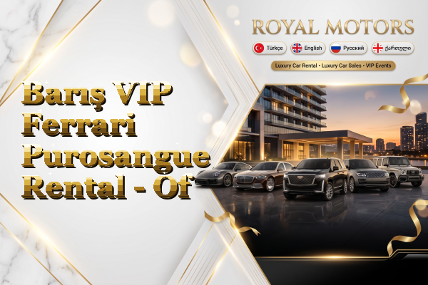 Barış VIP Ferrari Purosangue Rental - Of