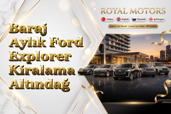 Baraj Aylık Ford Explorer Kiralama - Altındağ