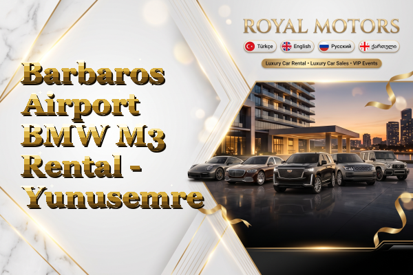 Barbaros Airport BMW M3 Rental - Yunusemre