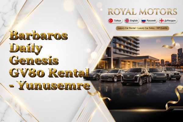 Barbaros Daily Genesis GV80 Rental - Yunusemre