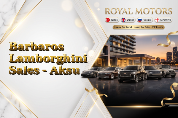 Barbaros Lamborghini Sales - Aksu