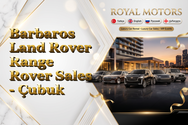 Barbaros Land Rover Range Rover Sales - Çubuk