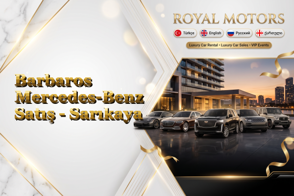 Barbaros Mercedes-Benz Satış - Sarıkaya